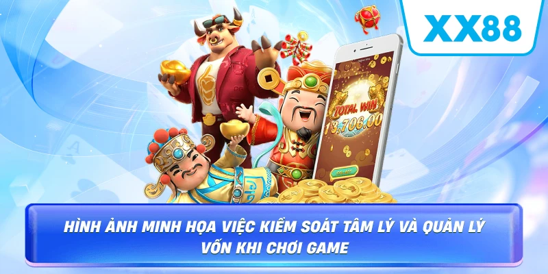 Minh họa kiểm soát tâm lý và ngân sách khi chơi nổ hũ XX88